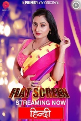 Flat Screen S01 Part 1
